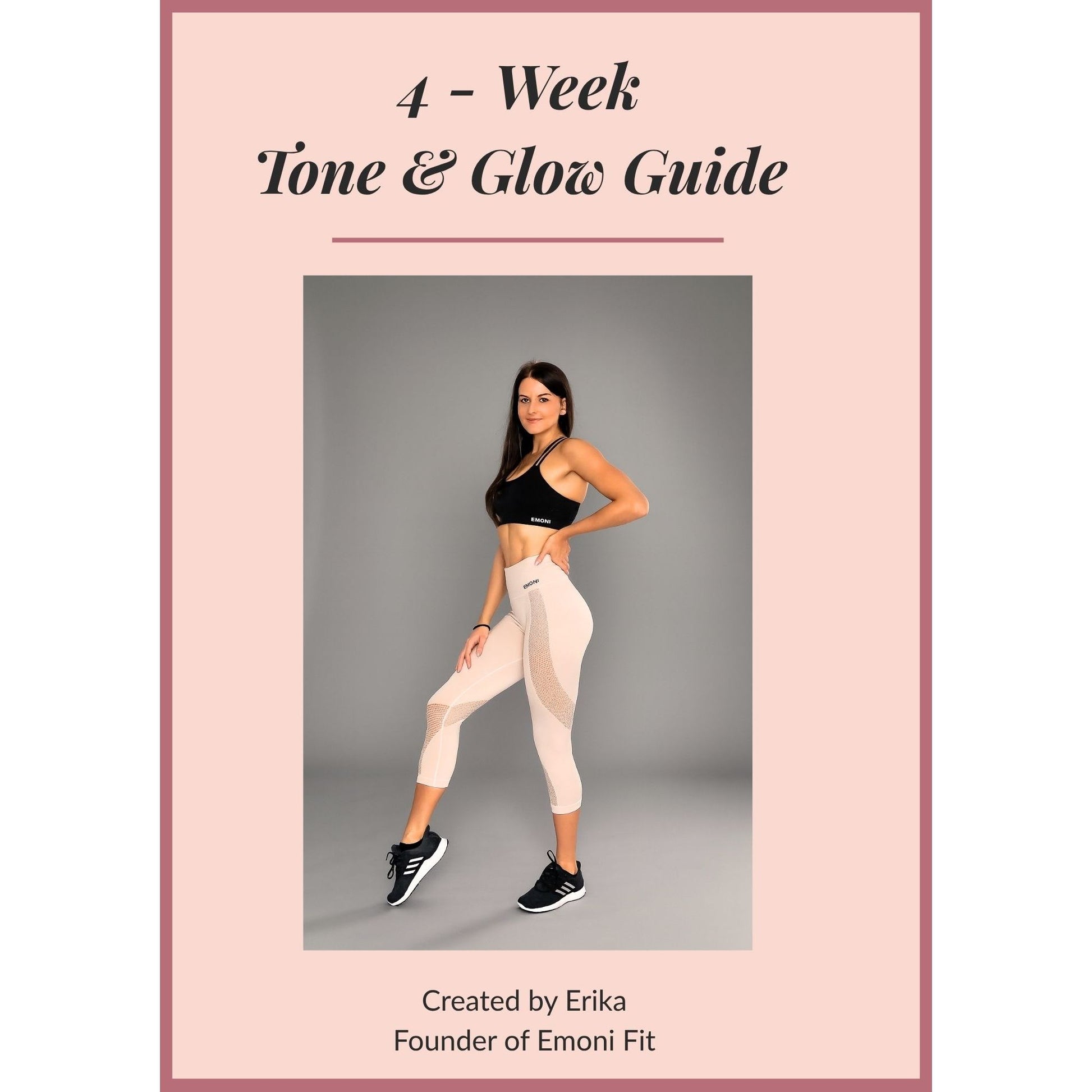 4 - Week Tone & Glow Guide - Emoni Fit